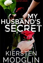 My Husband's Secret (Kiersten Modglin)