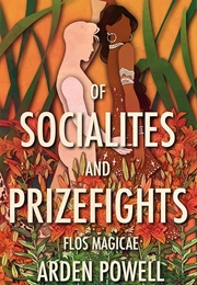 Of Socialites and Prizefights (Arden Powell)