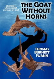 The Goat Without Horns (Thomas Burnett Swann)