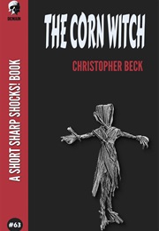 The Corn Witch (Christopher Beck)