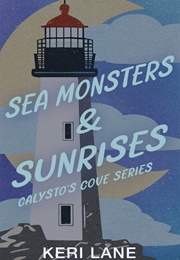 Sea Monsters and Sunrises (Keri Lane)