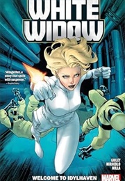 White Widow: Welcome to Idylhaven (Sarah Gailey)