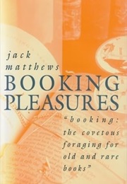Booking Pleasures (Jack Matthews)
