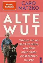 Alte Wut (Caro Matzko)
