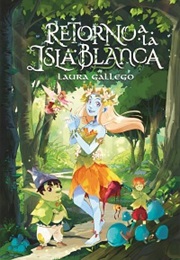 Retorno a La Isla Blanca (Laura Gallego)