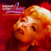 Love (1963) - Rosemary Clooney, Arr. Nelson Riddle