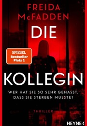 Die Kollegin (Freida McFadden)