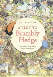 A Visit to Brambly Hedge (Jill Barklem)
