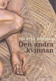 Den Andra Kvinnan (Therese Bohman)