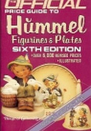 Official Price Guide to Hummel Figurines & Plates (House of Collectibles)