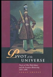 Pivot of the Universe (Abbas Amanat)