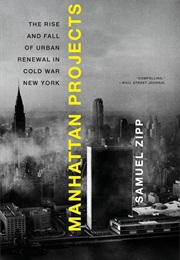 Manhattan Projects (Samuel Zipp)