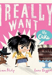 I Really Want the Cake (Simon Philip)