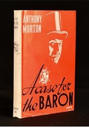 A Case for the Baron (John Creasey as Anthony Morton)
