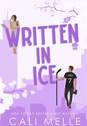 Written in Ice (Cali Melle)