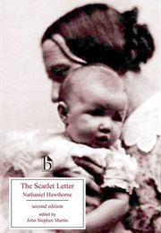The Scarlet Letter, a Romance (Nathaniel Hawthorne)