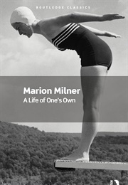 A Life of One's Own (Marion Milner)