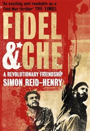 Fidel & Che (Simon Reid-Henry)