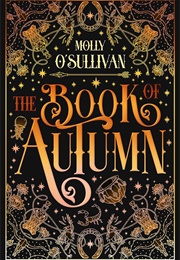 The Book of Autumn (Molly O'Sullivan)