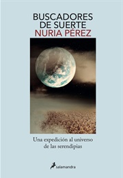 Buscadores De Suerte (Nuria Pérez)