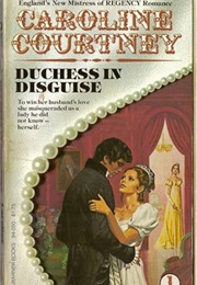 Duchess in Disguise (Caroline Courtney)
