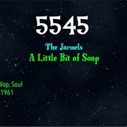#8801 a Little Bit of Soap by the Jarmels