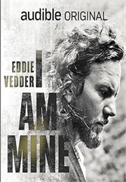 I Am Mine (Eddie Vedder)