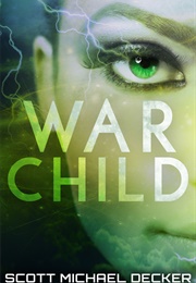 War Child (Scott Michael Decker)