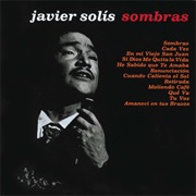 Javier Solís - Sombras