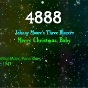 #8636 Merry Christmas, Baby by Johnny Moore's Three Blazers