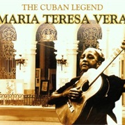 María Teresa Vera - The Cuban Legend
