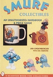 Smurf*R Collectibles: A Handbook & Price Guide (Jan Lindenberger)