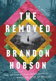 The Removed (Brandon Hobson)