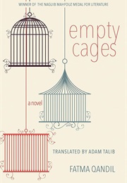 Empty Cages (Fatma Qandil)