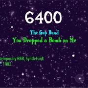 #8999 You Dropped a Bomb on Me by the Gap Band