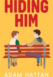Hiding Him (Adam Hattan)
