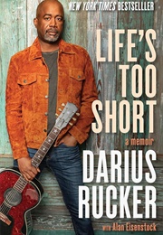 Life's Too Short (Darius Rucker)