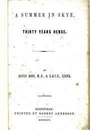 A Summer in Skye, Thirty Years Hence (David Ross)