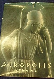 The Athenian Acropolis (Frantzl)