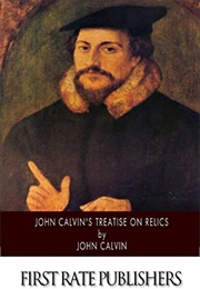 Treatise on Relics (John Calvin)