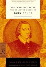 The Complete Poetry and Selected Prose of John Donne (John Donne)