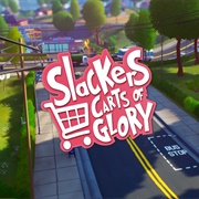 Slackers: Carts of Glory