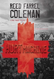 Hurt Machine (Reed Farrel Coleman)