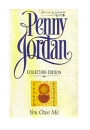 You Owe Me (Penny Jordan)
