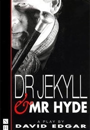 The Strange Case of Dr Jekyll and Mr Hyde (Edgar, David)