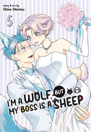 I'm a Wolf, but My Boss Is a Sheep! (Shino Shimizu)