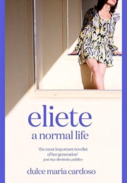 Eliete: A Normal Life (DULCE MARIA CARDOSO)