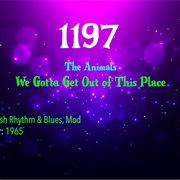 #7562 We Gotta Get Out of This Place by the Animals
