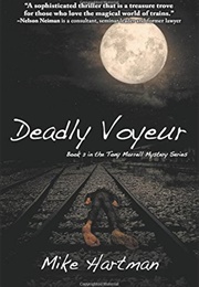 Deadly Voyeur (Mike Hartman)