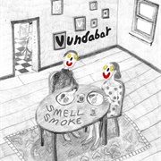 Smell Smoke - Vundabar